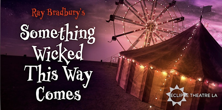 Ray Bradburys Something Wicked this way comes